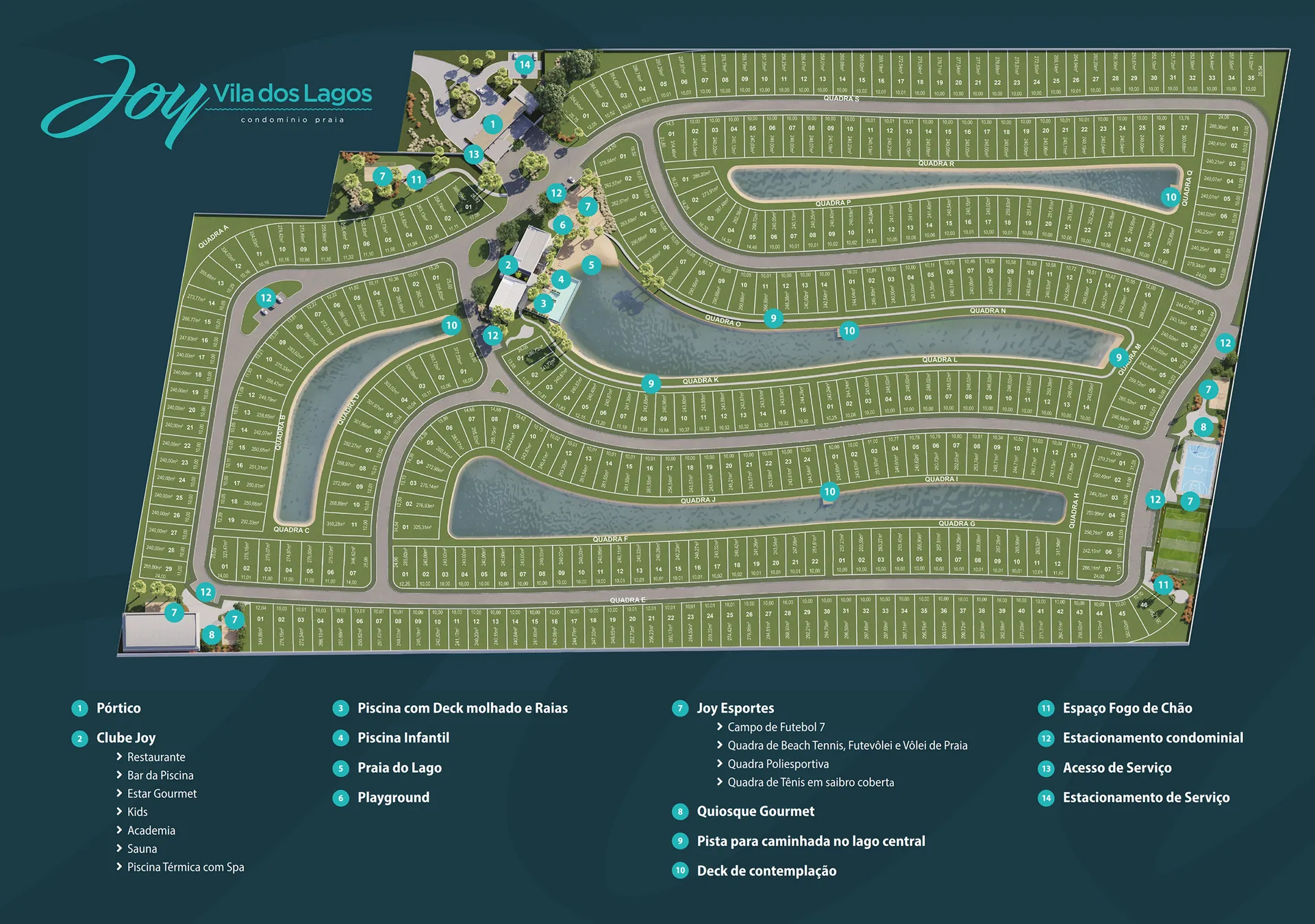 Mapa de implantação do Joy 2 Vila dos Lagos com o clube, os lagos internos e as quadras esportivas em Rainha do Mar