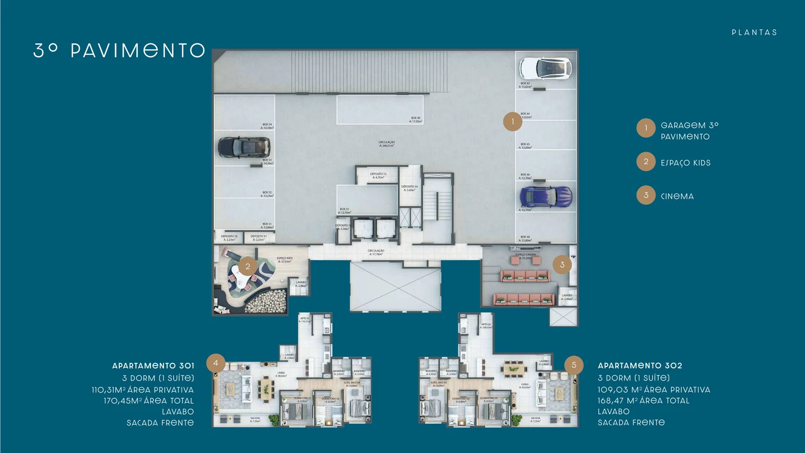Planta do 3º pavimento do Santé Beach Home, com os apartamentos 301 e 302, espaço kids e cinema